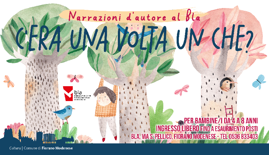C'ERA UNA VOLTA UN CHE&deg;? Narrazioni d'autore al Bla