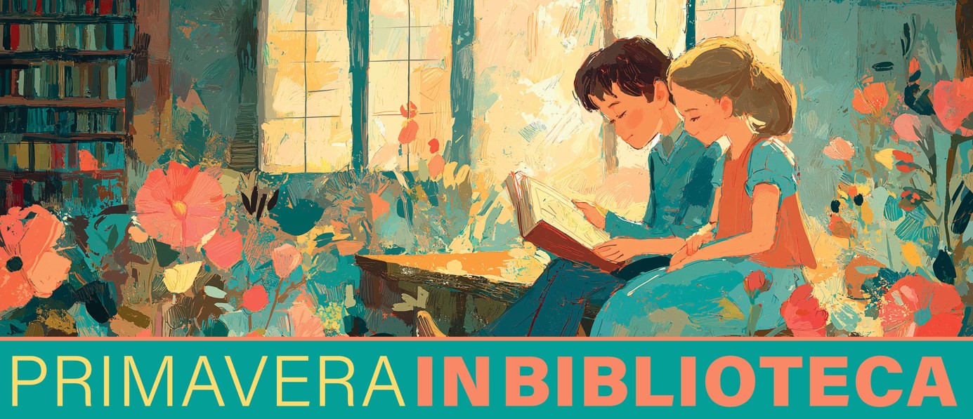 Primavera in Biblioteca!